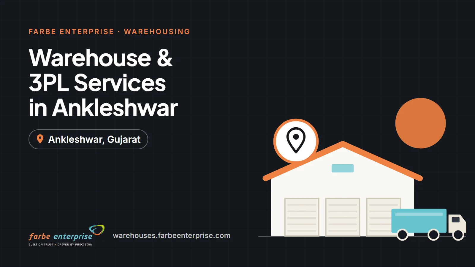 Cover image for “Warehouse & 3PL Services in Ankleshwar”, a Farbe Warehouses guide