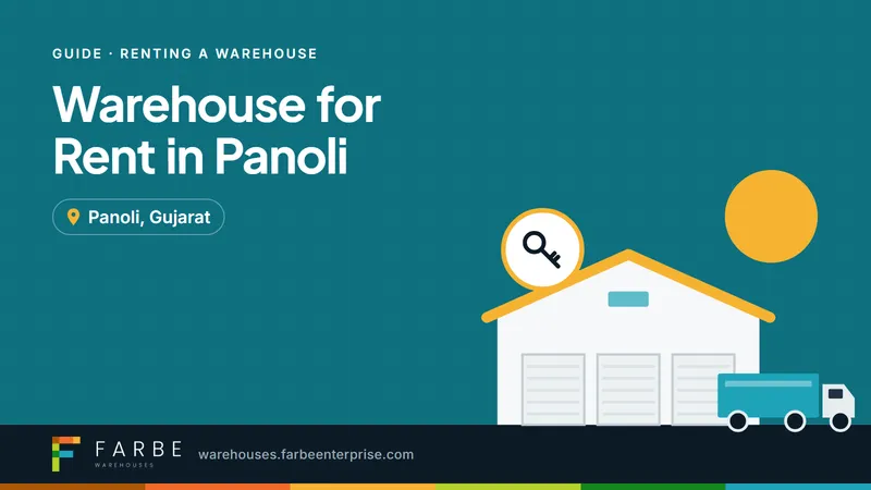 Cover image for “Warehouse for Rent in Panoli: What Businesses Need to Know”, a Farbe Warehouses guide
