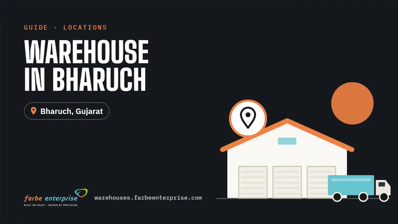 Cover image for “Warehouse in Bharuch: Best Locations for Industrial and Commercial Storage”, a Farbe Warehouses guide