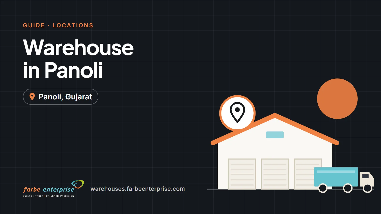 Cover image for “Warehouse in Panoli: Warehousing Solutions for Industrial Businesses”, a Farbe Warehouses guide