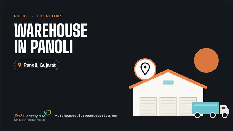 Cover image for “Warehouse in Panoli: Warehousing Solutions for Industrial Businesses”, a Farbe Warehouses guide